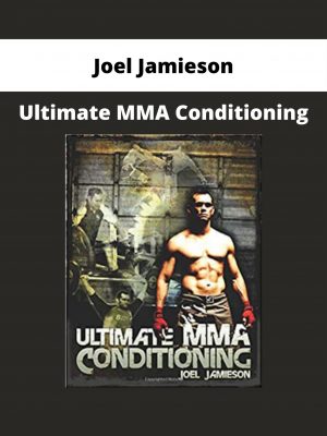 Joel Jamieson – Ultimate Mma Conditioning