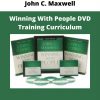 John C. Maxwell – Winning With People Dvd Training Curriculum