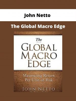 John Netto – The Global Macro Edge