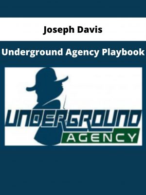 Joseph Davis – Underground Agency Playbook