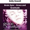 Kelly Howell – Brain Sync – Grace And Gratitude