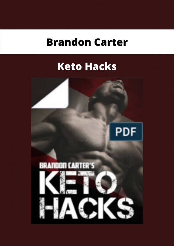 Keto Hacks By Brandon Carter