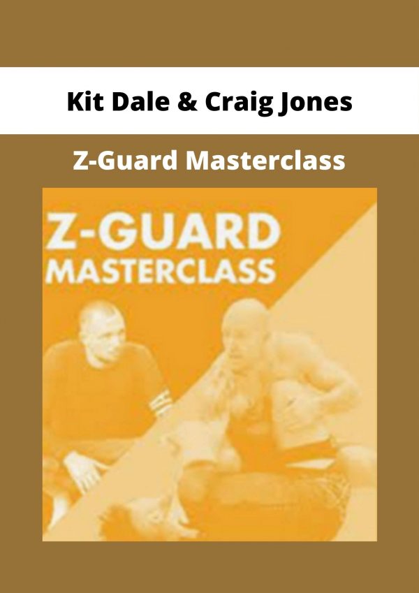 Kit Dale & Craig Jones – Z-guard Masterclass