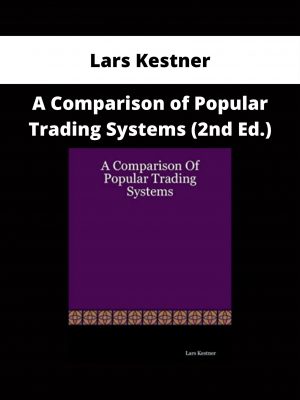 Lars Kestner – A Comparison Of Popular Trading Systems (2nd Ed.)