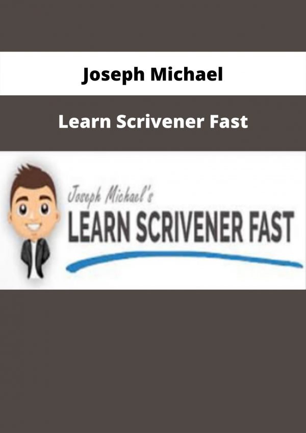 Learn Scrivener Fast By Joseph Michael