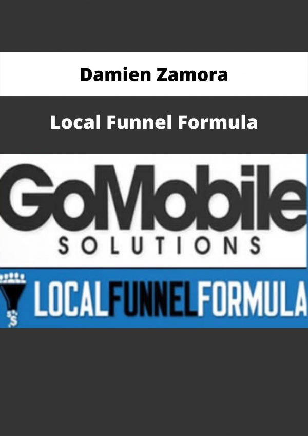 Local Funnel Formula By Damien Zamora