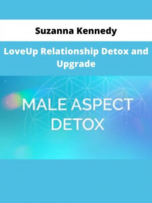 Loveup Relationship Detox And Upgrade By Suzanna Kennedy