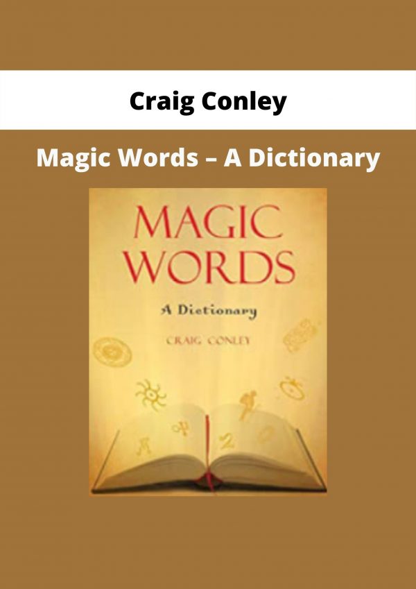 Magic Words – A Dictionary By Craig Conley