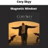 Magnetic Mindset By Cory Skyy