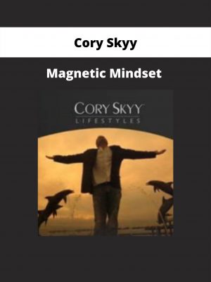 Magnetic Mindset By Cory Skyy