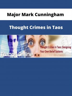 Major Mark Cunningham – Thought Crimes In Taos