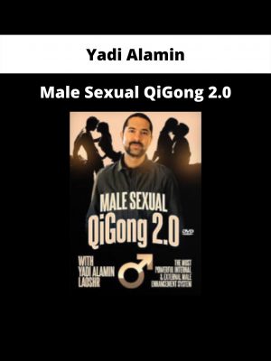 Male Sexual Qigong 2.0 By Yadi Alamin