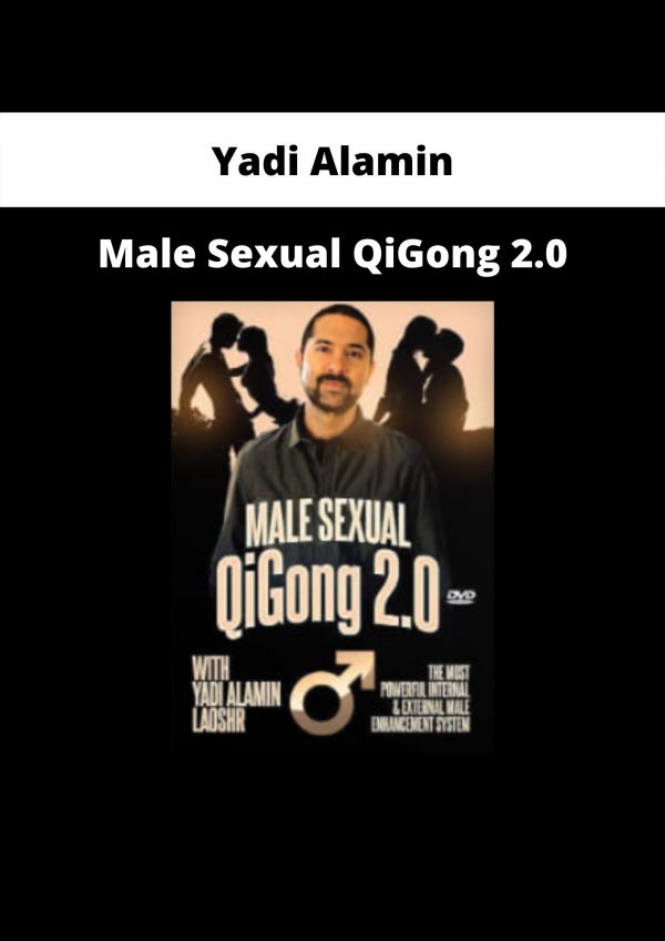 Male Sexual Qigong 2.0 By Yadi Alamin