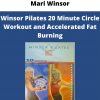 Mari Winsor – Winsor Pilates 20 Minute Circle Workout And Accelerated Fat Burning