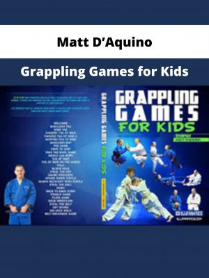 Matt D’aquino – Grappling Games For Kids