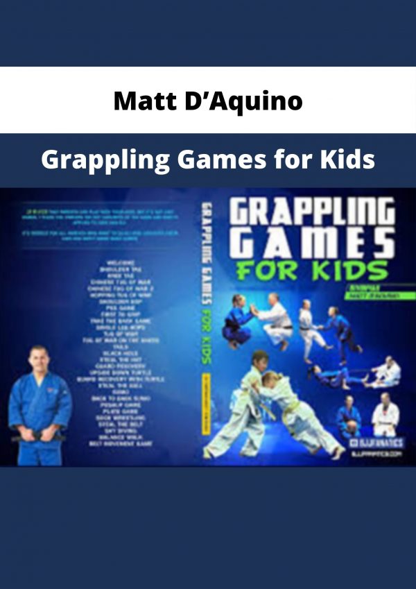 Matt D’aquino – Grappling Games For Kids