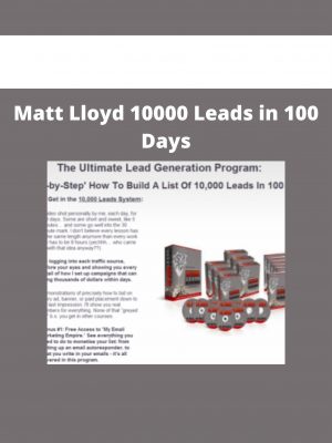 Matt Lloyd 10000 Leads In 100 Days