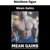 Mean Gains By Matthew Ogus