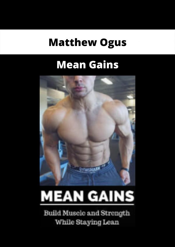 Mean Gains By Matthew Ogus