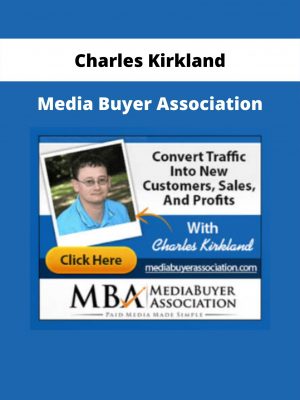 Media Buyer Association By Charles Kirkland