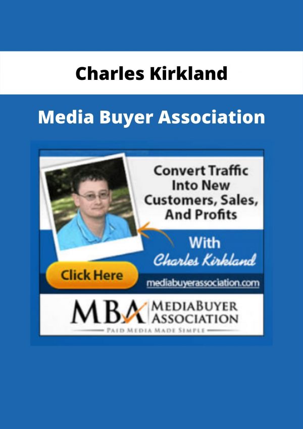 Media Buyer Association By Charles Kirkland