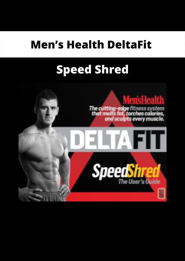 Men’s Health Deltafit – Speed Shred