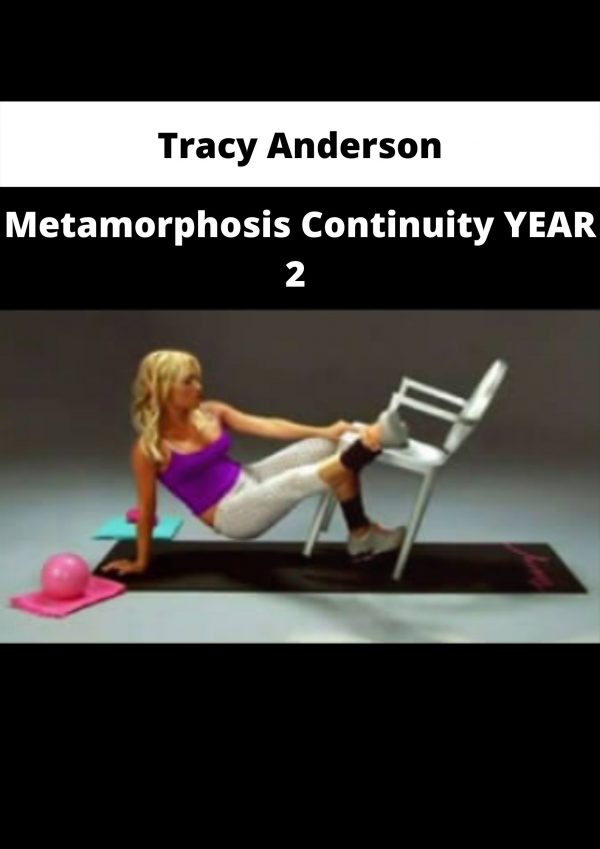 Metamorphosis Continuity Year 2 By Tracy Anderson