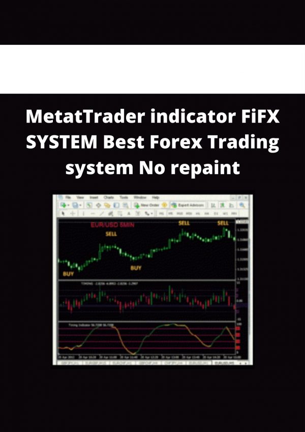 Metattrader Indicator Fifx System Best Forex Trading System No Repaint