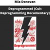 Mia Donovan – Deprogrammed (cult Deprogramming Documentary)