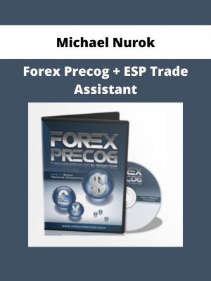 Michael Nurok – Forex Precog + Esp Trade Assistant