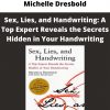 Michelle Dresbold – Sex, Lies, And Handwriting: A Top Expert Reveals The Secrets Hidden In Your Handwriting