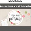 Michelle Rohr – Passive Income With Printables