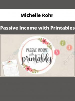 Michelle Rohr – Passive Income With Printables