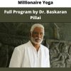 Millionaire Yoga – Full Program By Dr. Baskaran Pillai