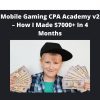 Mobile Gaming Cpa Academy V2 – How I Made $7000+ In 4 Months