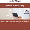 Mobile Wholesaling By Justin Wilmot