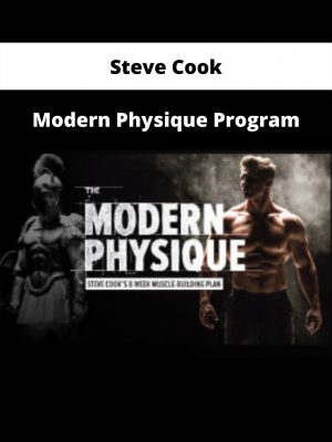 Modern Physique Program By Steve Cook