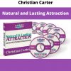 Natural And Lasting Attraction By Christian Carter