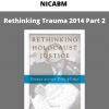 Nicabm – Rethinking Trauma 2014 Part 2