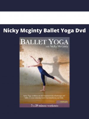 Nicky Mcginty Ballet Yoga Dvd