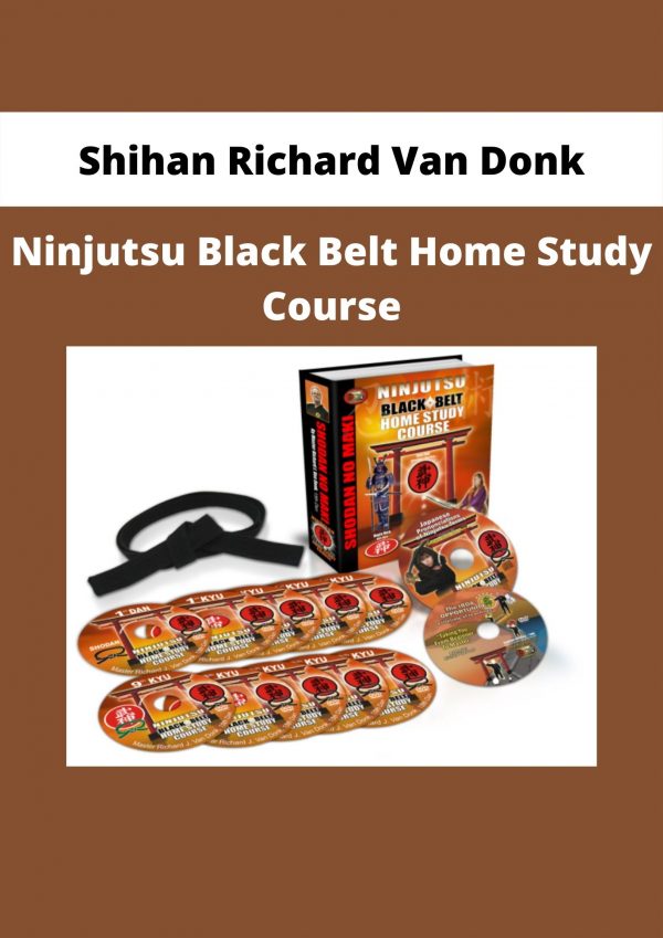 Ninjutsu Black Belt Home Study Course By Shihan Richard Van Donk