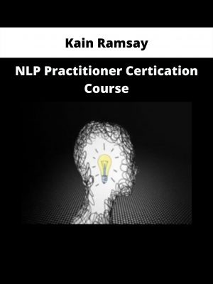 Nlp Practitioner Certication Course By Kain Ramsay