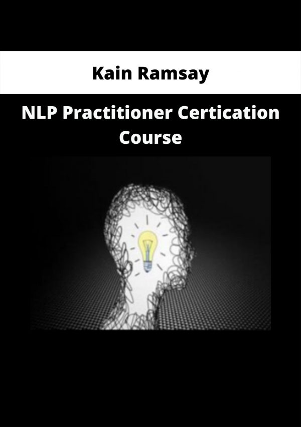 Nlp Practitioner Certication Course By Kain Ramsay