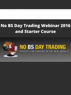 No Bs Day Trading Webinar 2016 And Starter Course