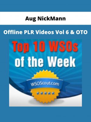 Offline Plr Videos Vol 6 & Oto From Aug Nickmann