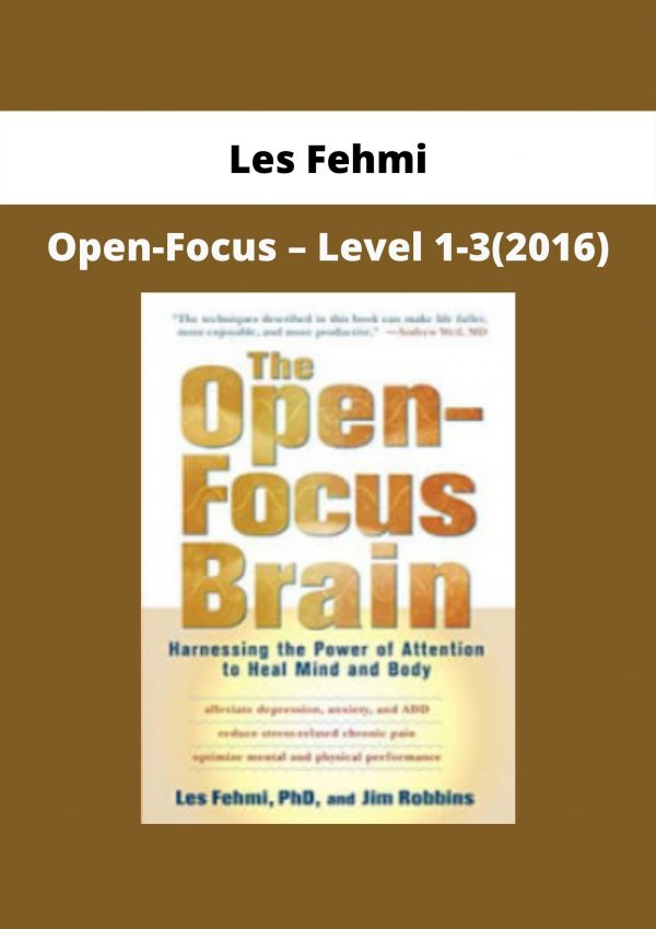 Open-focus – Level 1-3(2016) By Les Fehmi