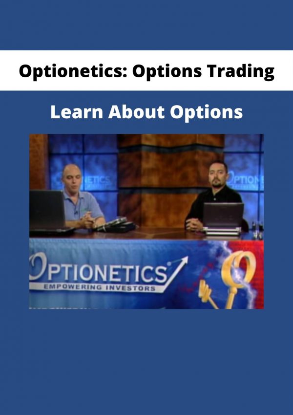 Optionetics: Options Trading – Learn About Options