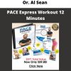 Or. Al Sean – Pace Express Workout 12 Minutes