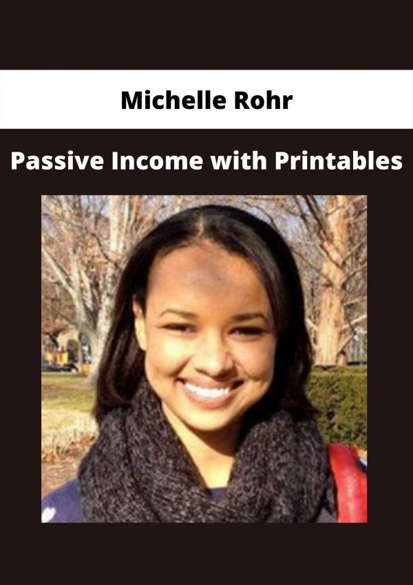 Passive Income With Printables By Michelle Rohr