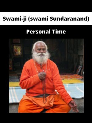 Personal Time By Swami-ji (swami Sundaranand)